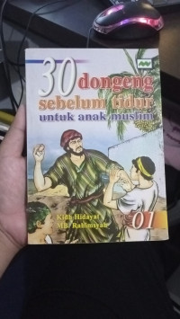 30 Dongeng Sebelum Tidur Untuk Anak Muslim (01)