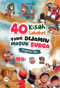 40 Kisah Sahabat yang Dijamin Masuk Surga