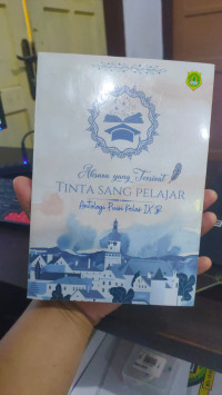 Aksara Yang Tersirat : Tinta Sang Pelajar