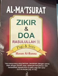 Image of Al-Ma'tsurat : Zikir dan Doa Rasuluallah SAW (Pagi dan Sore)