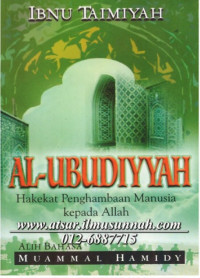 Al-Ubudiyyah : Hakekat Penghambaan Manusia Kepada Allah