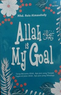 Allah SWT is My Goal