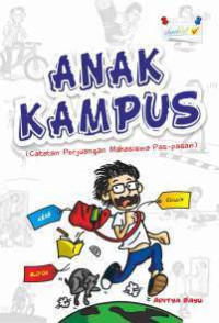 Anak Kampus : Catatan Perjuangan Mahasiswa Pas-pasan