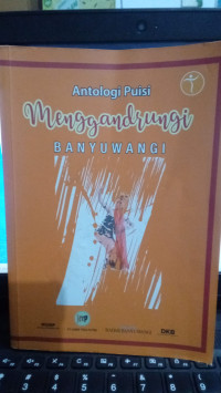 Antologi Puisi : Menggandrungi Banyuwangi