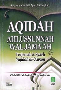 Image of Aqidah Ahlussunnah Waljama'ah : Terjemah & Syarh 'Aqidah Al-'Awam