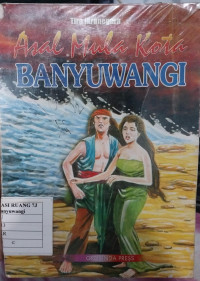 Asal Mula Kota Banyuwangi