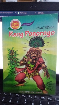 Asal Mula :Reog Ponorogo