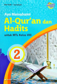 Ayo Memahami Al-Qur'an dan Hadits untuk MTs Kelas VIII