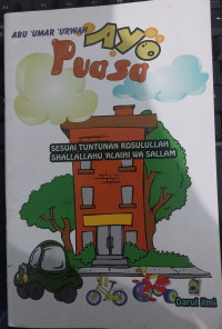 Ayo Puasa : Sesuai Tuntunan Rasulullah SAW