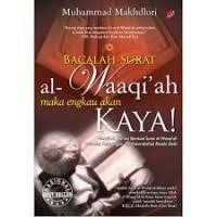 Bacalah Surat Al-Waaqi'ah Maka Engkau Akan Kaya