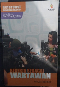 Bekerja Sebagai Wartawan