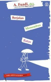 Berjalan Menembus Batas