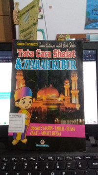 Buku Tuntunan Untuk Anak Shaleh Tata Cara Shalat & Ziarah Kubur