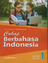 Cakap Berbahasa Indonesia untuk SMP/MTS Kelas VII