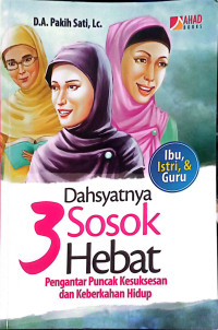 Dahsyatnya 3 Sosok Hebat