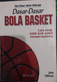 Dasar-Dasar Bola Basket