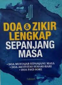 Doa & Zikir Lengkap Sepanjang Masa