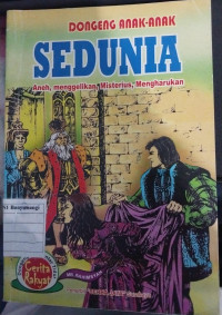 Dongeng Anak-Anak Sedunia : Aneh, Menggelikan, Misterius, Mengharukan