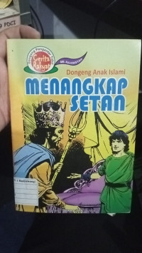 Dongeng Anak Islami : Menangkao Setan