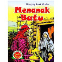 Dongeng Anak Muslim : Menanak Batu