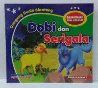 Dongeng Dunia Binatang : Doby Dan Serigala