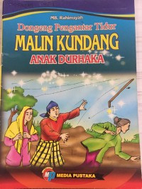 Dongeng Pengantar Tidur: Malin Kundang Anak Durhaka