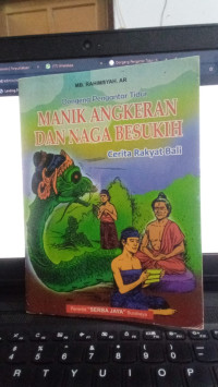 Dongeng Pengantar Tidur : Manik Angkeran Dan Naga Besukih Cerita Rakyat Bali