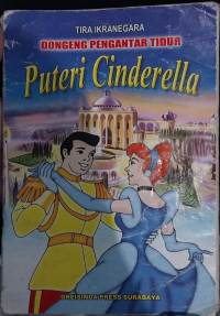 Dongeng Pengantar Tidur : Puteri Cinderella