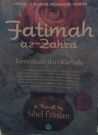 Fatimah Az-Zahra : Kerinduan dari Karbala