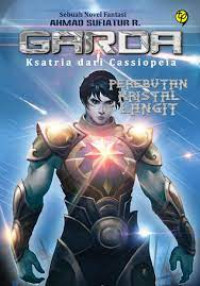 Garda Ksatria Dari Cassiopeia : Perebutan Kristal Langit