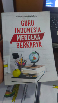 Guru Indonesia Merdeka Berkarya