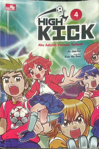 High Kick 4 : Aku Adalah Terbaik