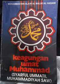 Keagungan Umat Muhammad (Syarful Ummatil Muhammadiyah SAW)