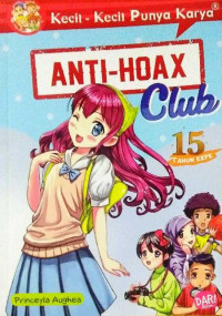 Kecil-Kecil Punya Karya : Anti-Hoax Club