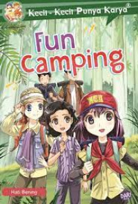 Kecil-Kecil Punya Karya : Fun Camping