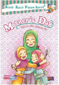 Kecil-Kecil Punya Karya : Mother's Day Karena Kita Sayang Ibu