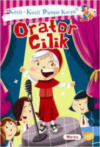 Kecil-Kecil Punya Karya : Orator Cilik