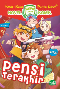 Kecil-kecil Punya Karya : Pensi Terakhir