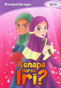 Kenapa Harus Iri?