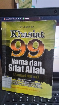 Khasiat 99 Nama Dan Sifat Allah : Asmaul Husna