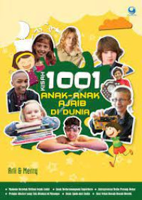 Kisah 1001 Anak-anak Ajaib Di Dunia