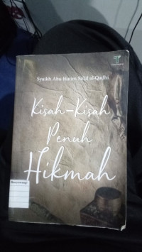 Kisah - Kisah Penuh Hikmah