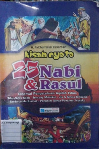 Kisah Nyata 25 Nabi dan Rasul