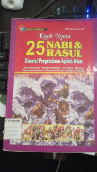 Image of Kisah Nyata 25 Nabi & Rasul Disertai Pengetahuan Aqidah Islam