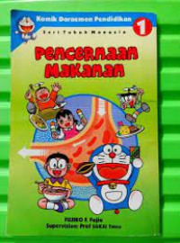 Komik Doraemon Pendidikan 1 Seri Tubuh Manusia : Pencernaan  Makanan