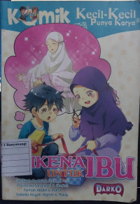 Komik Kecil-Kecil Punya Karya : Mukena Untuk Ibu