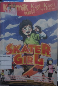 Komik Kecil-Kecil Punya Karya : Skater Girl