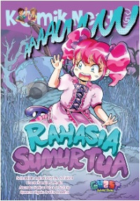 Komik Next G. : Rahasia Sumur Tua