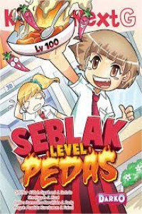 Komik Next G : Seblak Level Pedas