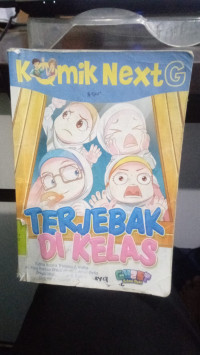 Komik Nextg : Tejebak Di Kelas